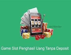 Main Slot Dapat Uang Tanpa Deposit